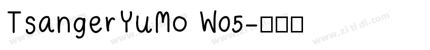 TsangerYuMo W05字体转换